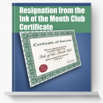 Resignation from the Ink of the Month Club